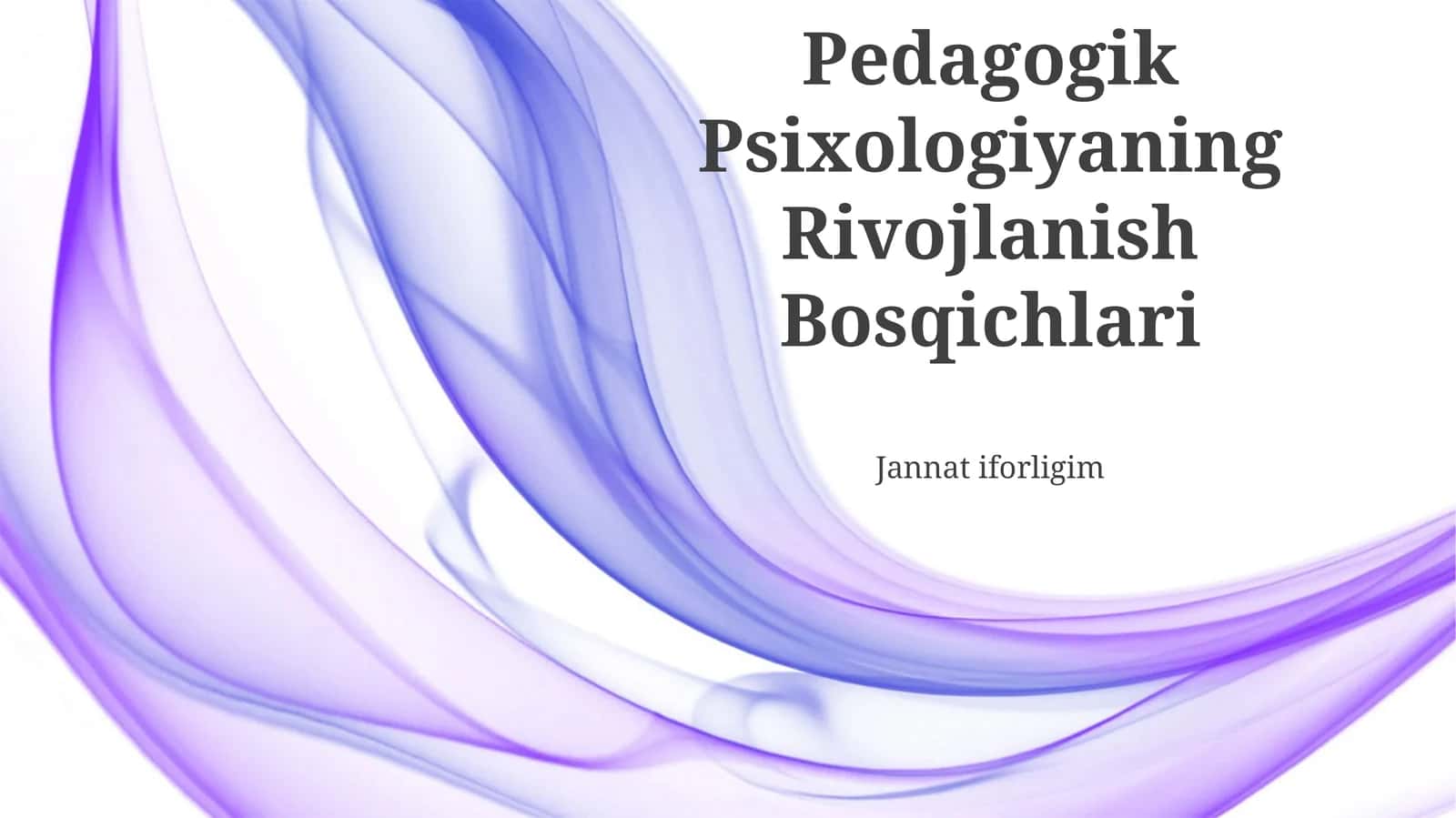Pedagogik Psixologiyaning Rivojlanish Bosqichlari