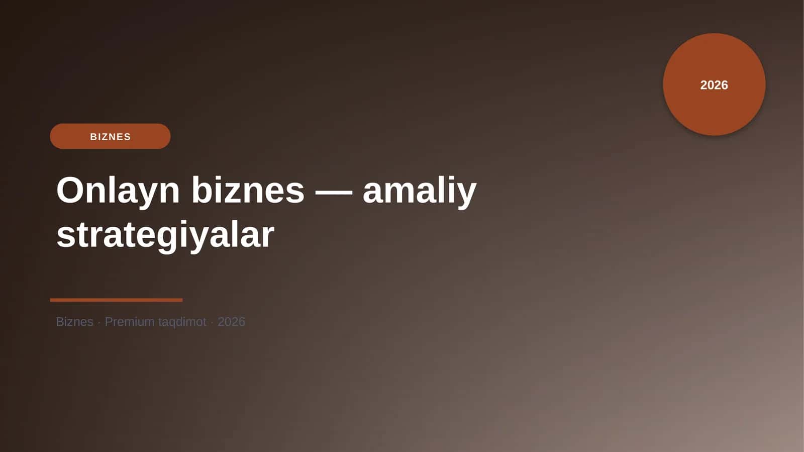 Onlayn biznes — amaliy strategiyalar