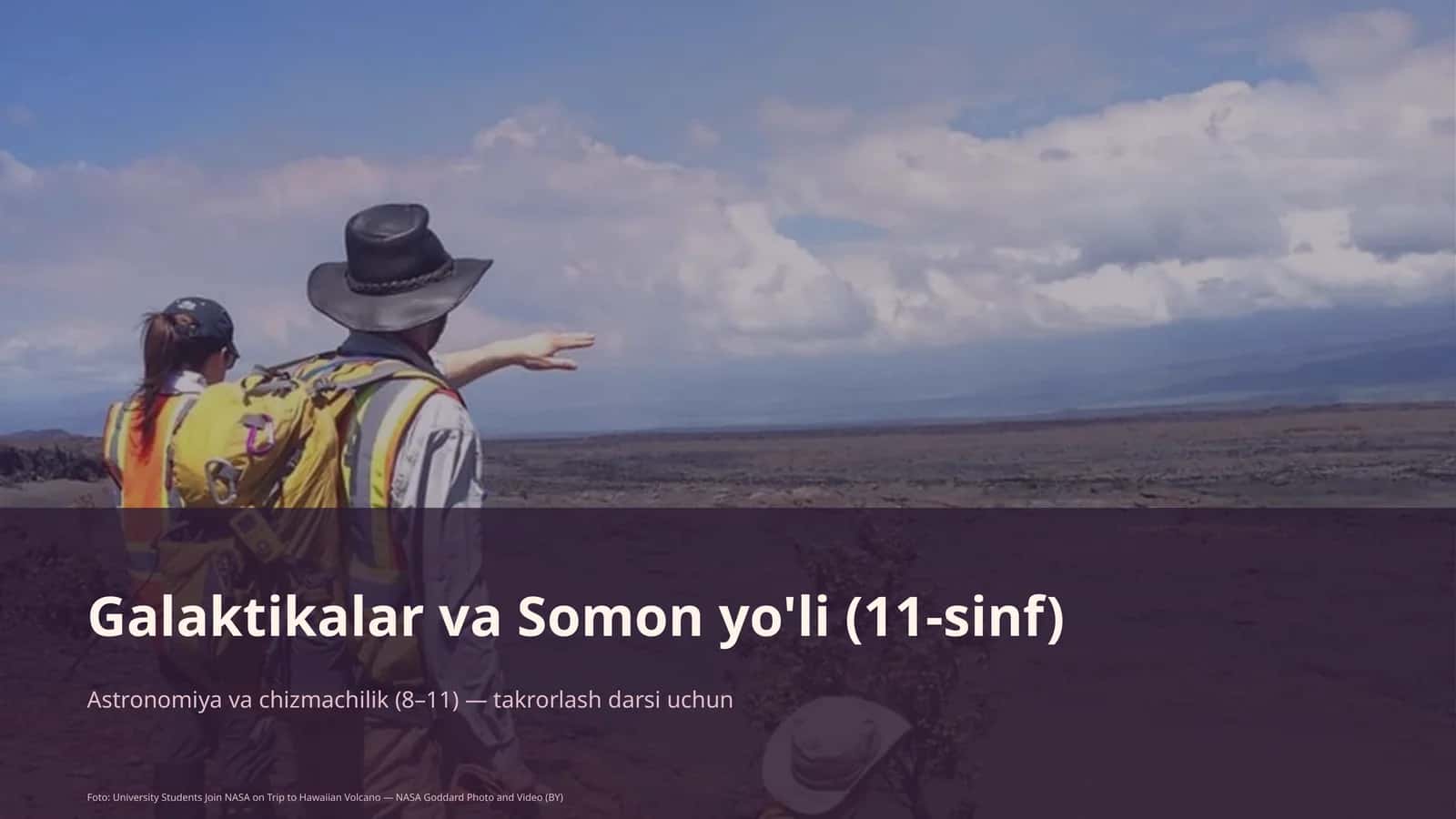 Galaktikalar va Somon yo'li (11-sinf)