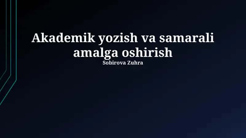 Akademik yozish va samarali amalga oshirish