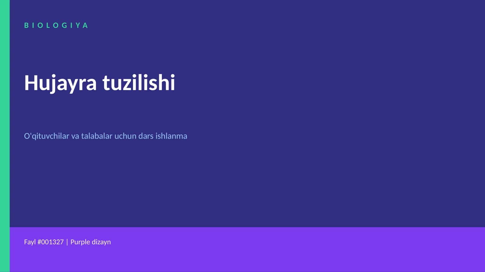 BIOLOGIYA Hujayra tuzilishi