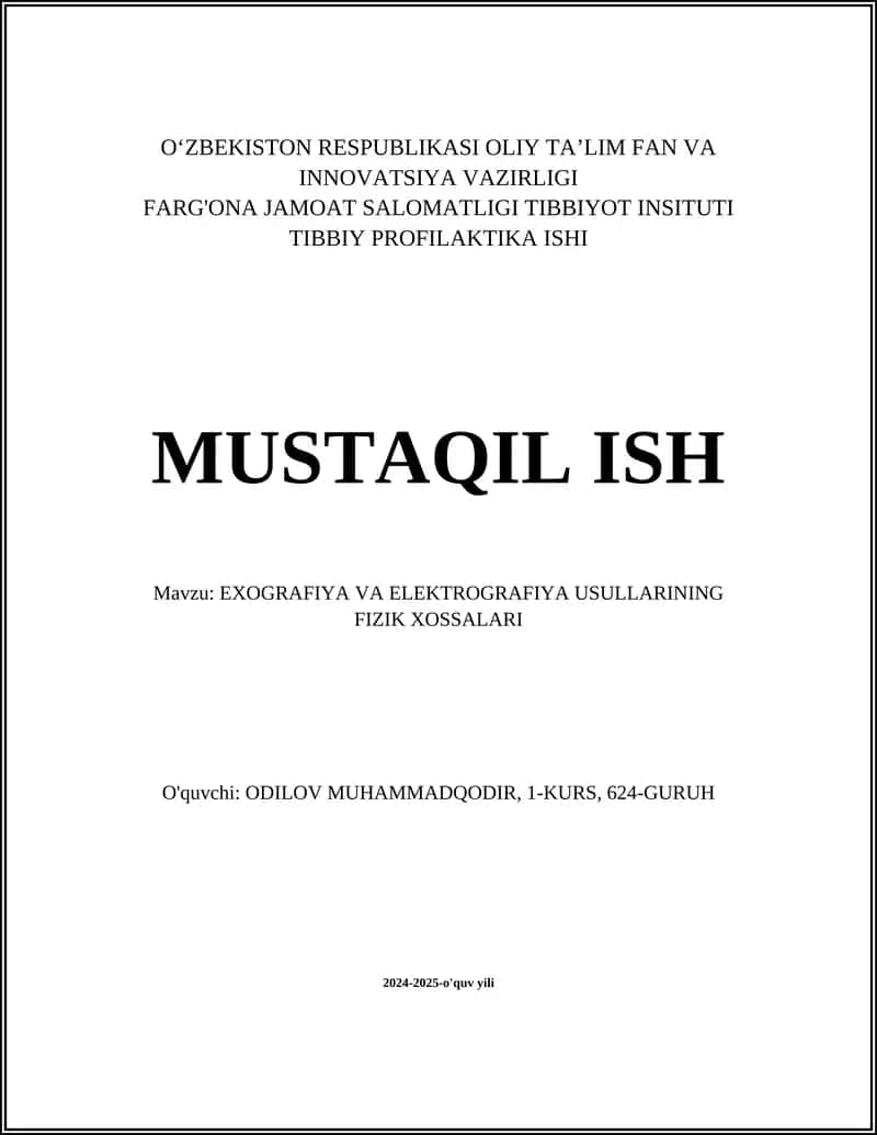 EXOGRAFIYA VA ELEKTROGRAFIYA USULLARINING FIZIK XOSSALARI