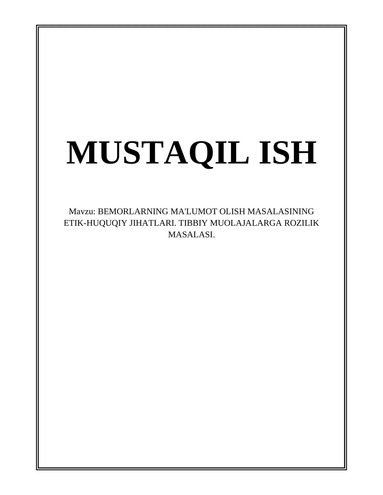 BEMORLARNING MA'LUMOT OLISH MASALASINING ETIK-HUQUQIY JIHATLARI