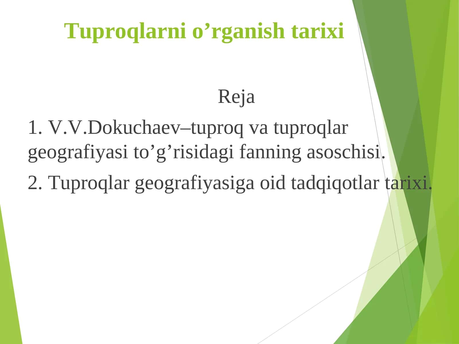 Tuproqlarni o’rganish tarixi