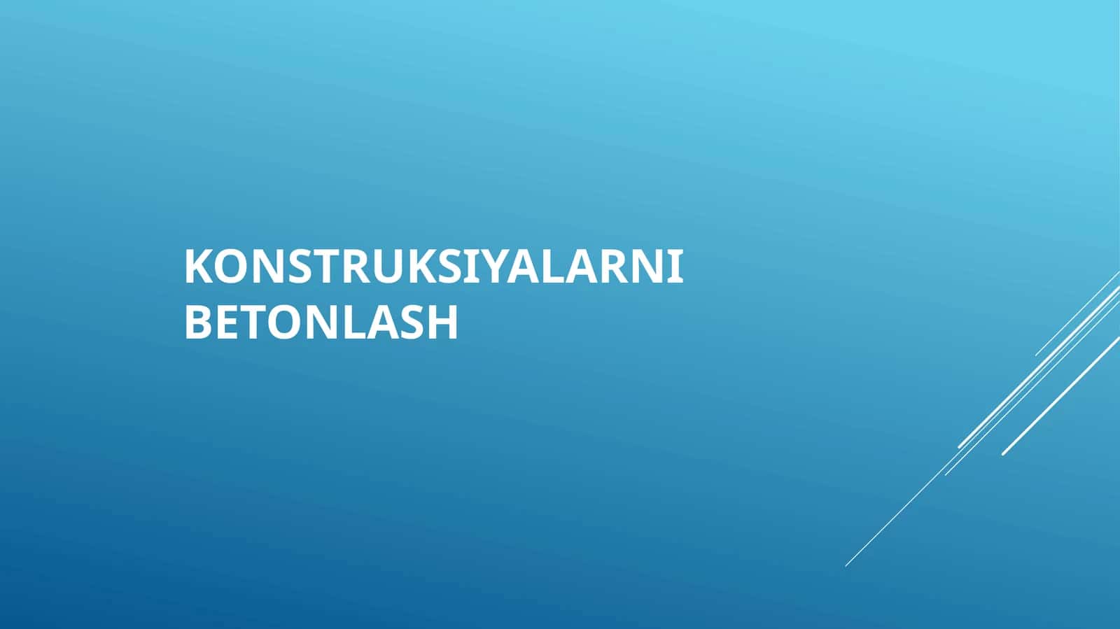 Konstruksiyalarni betonlash