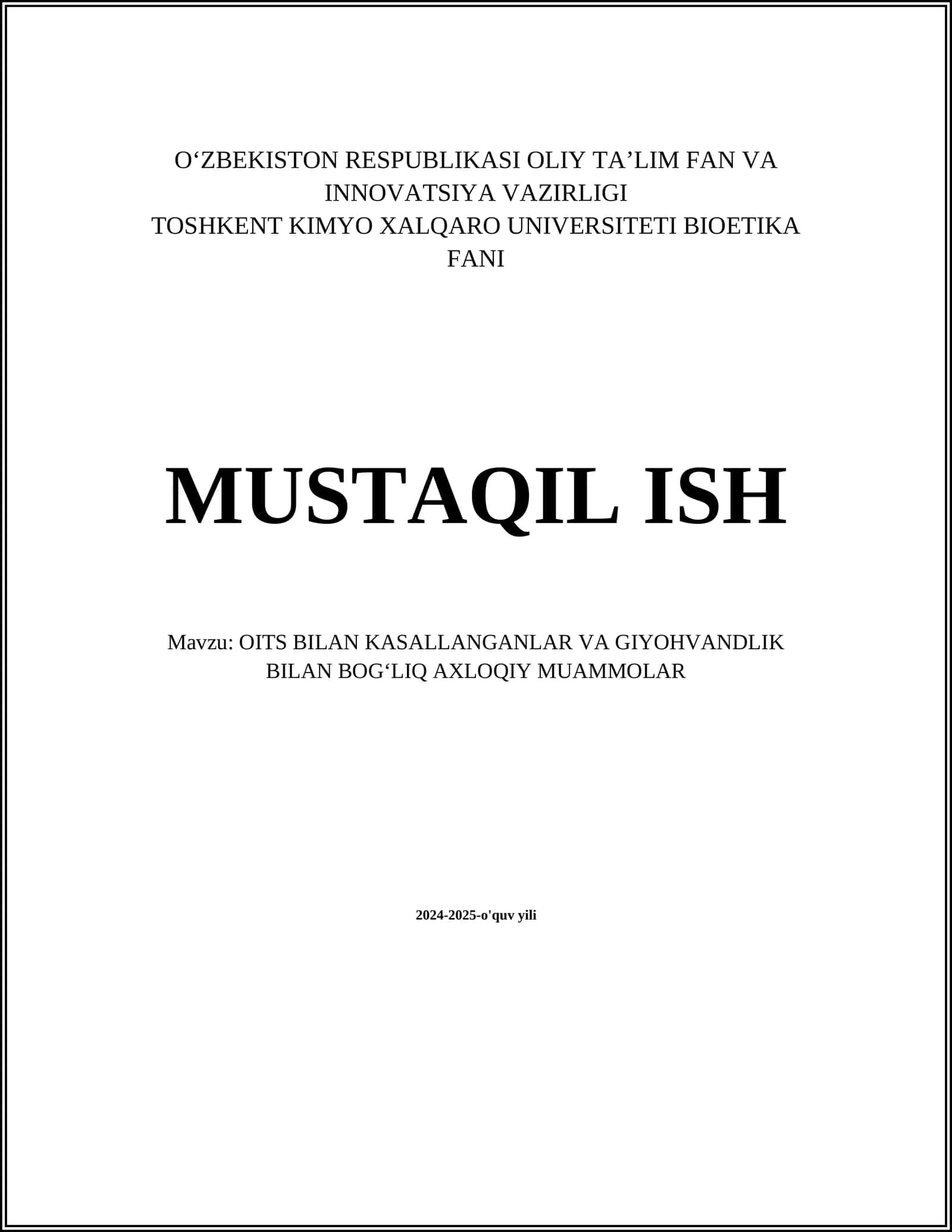 OITS BILAN KASALLANGANLAR VA GIYOHVANDLIK BILAN BOGʻLIQ AXLOQIY MUAMMOLAR