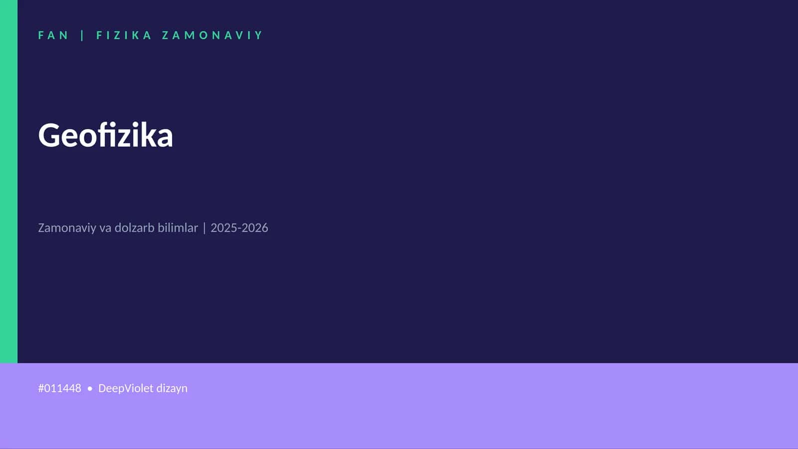 FAN | FIZIKA ZAMONAVIY