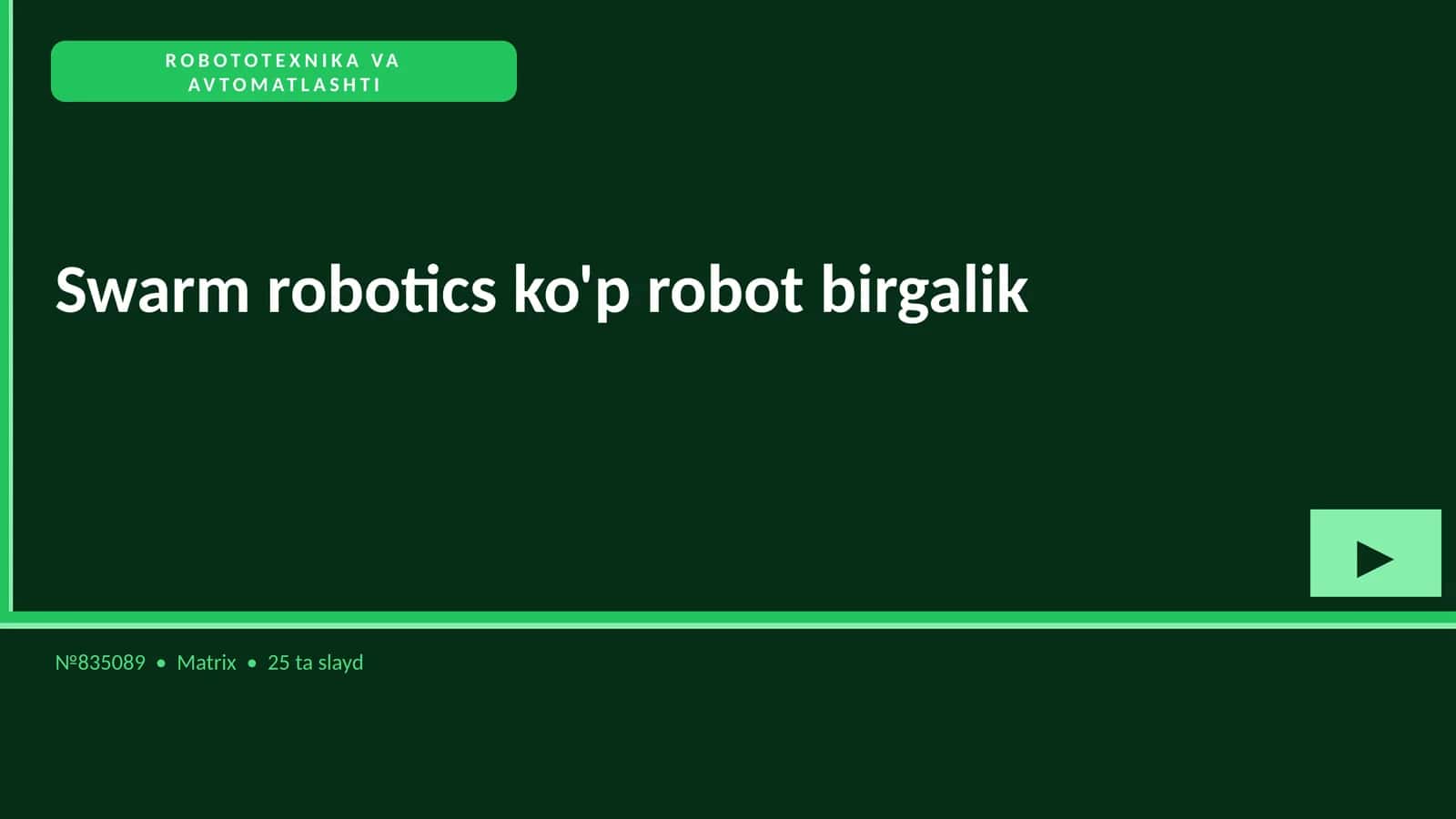 Swarm robotics ko'p robot birgalik