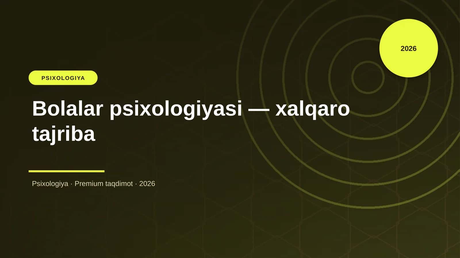 Bolalar psixologiyasi — xalqaro tajriba