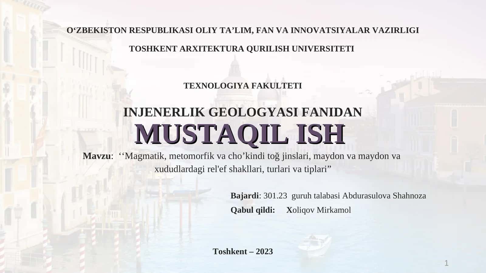 ‘‘Magmatik, metomorfik va cho’kindi toğ jinslari, maydon va maydon va xududlardagi rel'ef shakllari, turlari va tiplari”