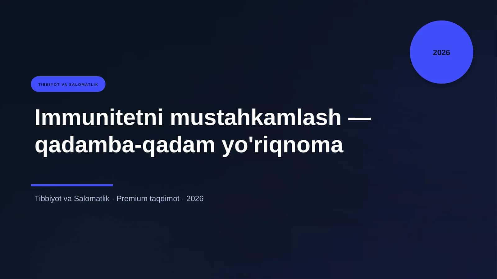 Immunitetni mustahkamlash — qadamba-qadam yo'riqnoma