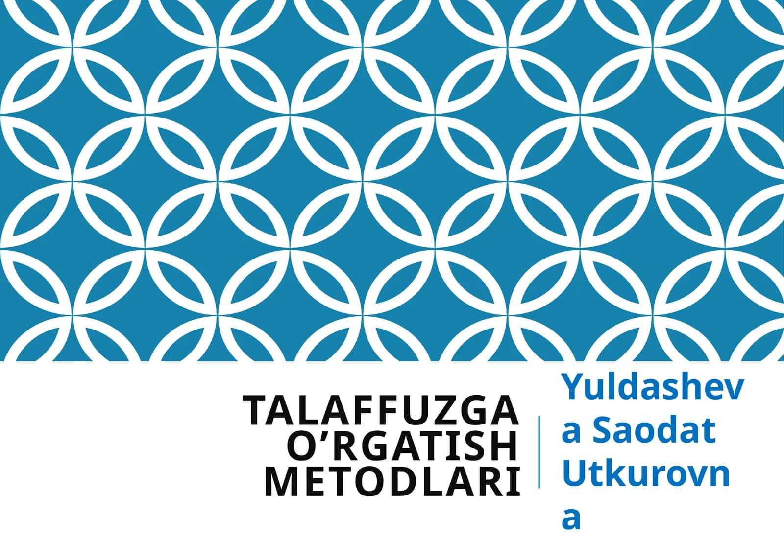 Talaffuzga o’rgatish metodlari