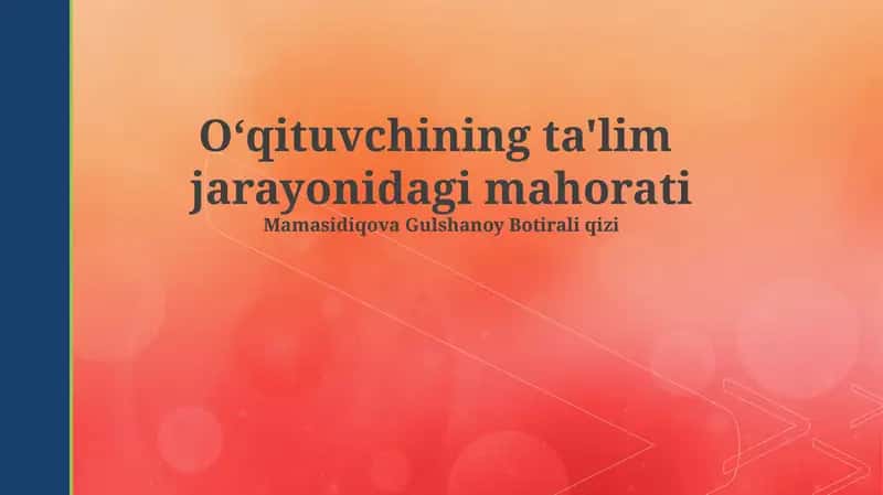 Ta'lim falsafasi va o'qitish usullari