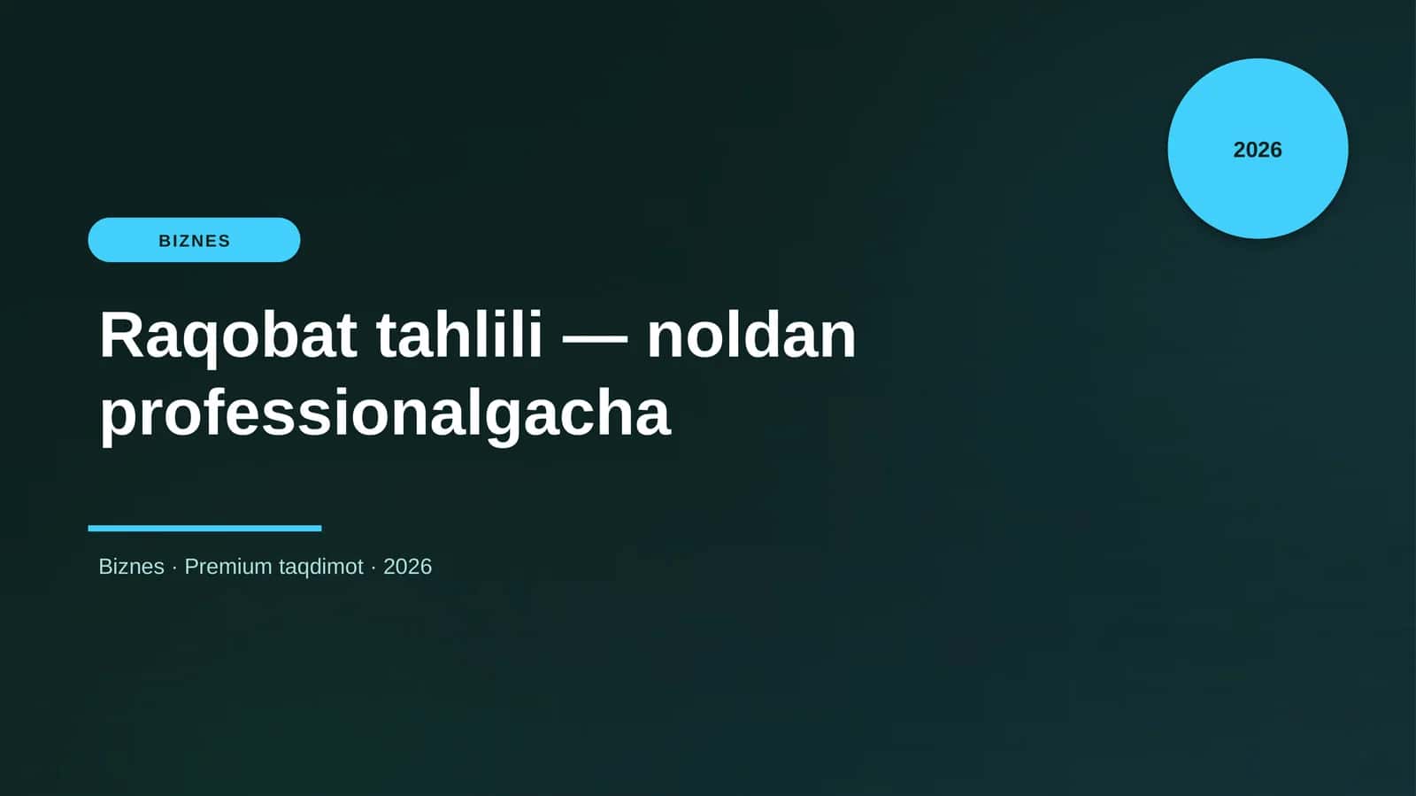 Raqobat tahlili — noldan professionalgacha