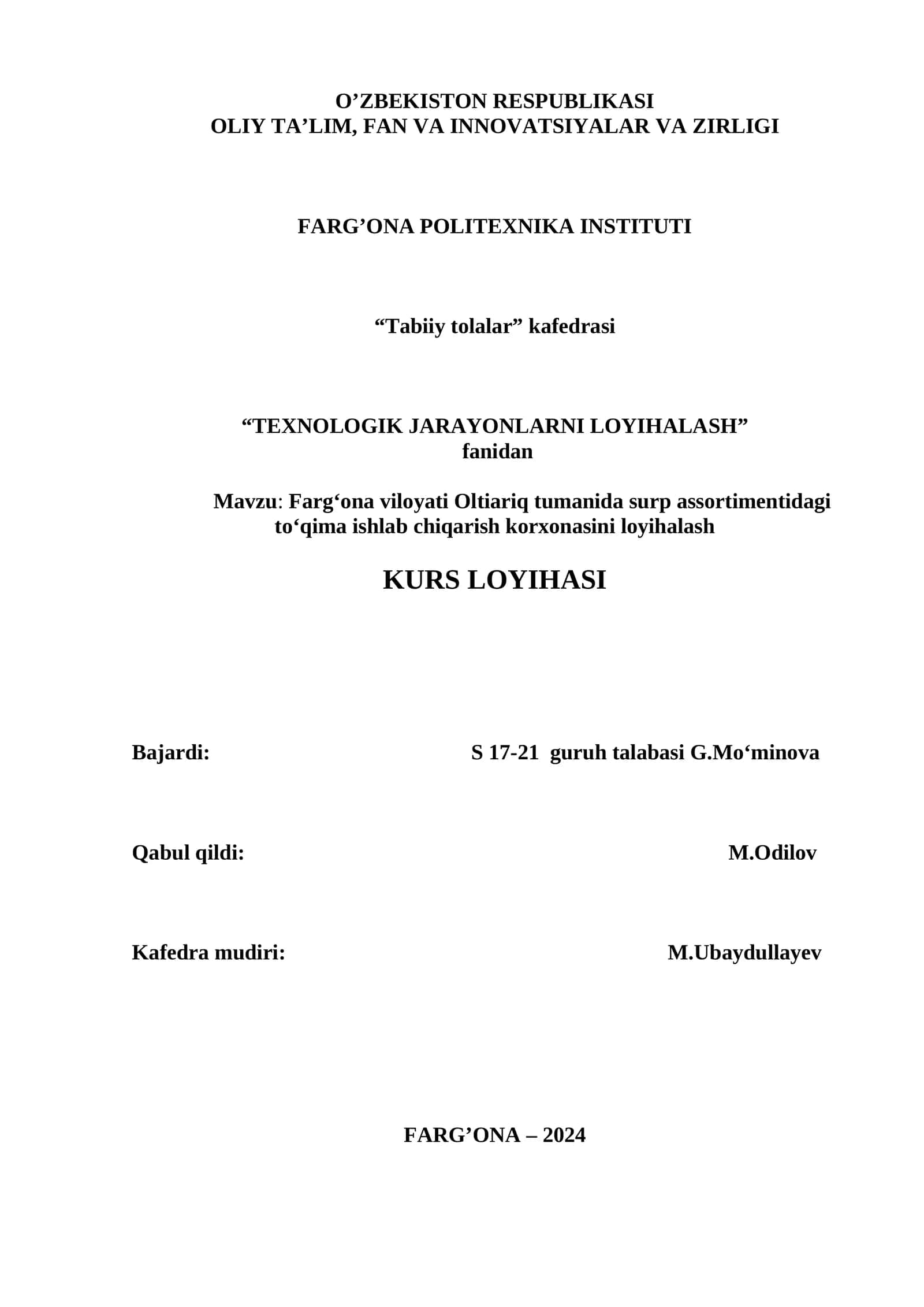 "Fargʻona viloyati Oltiariq tumanida surp assortimentidagi to‘qima ishlab chiqarish korxonasini loyihalash"