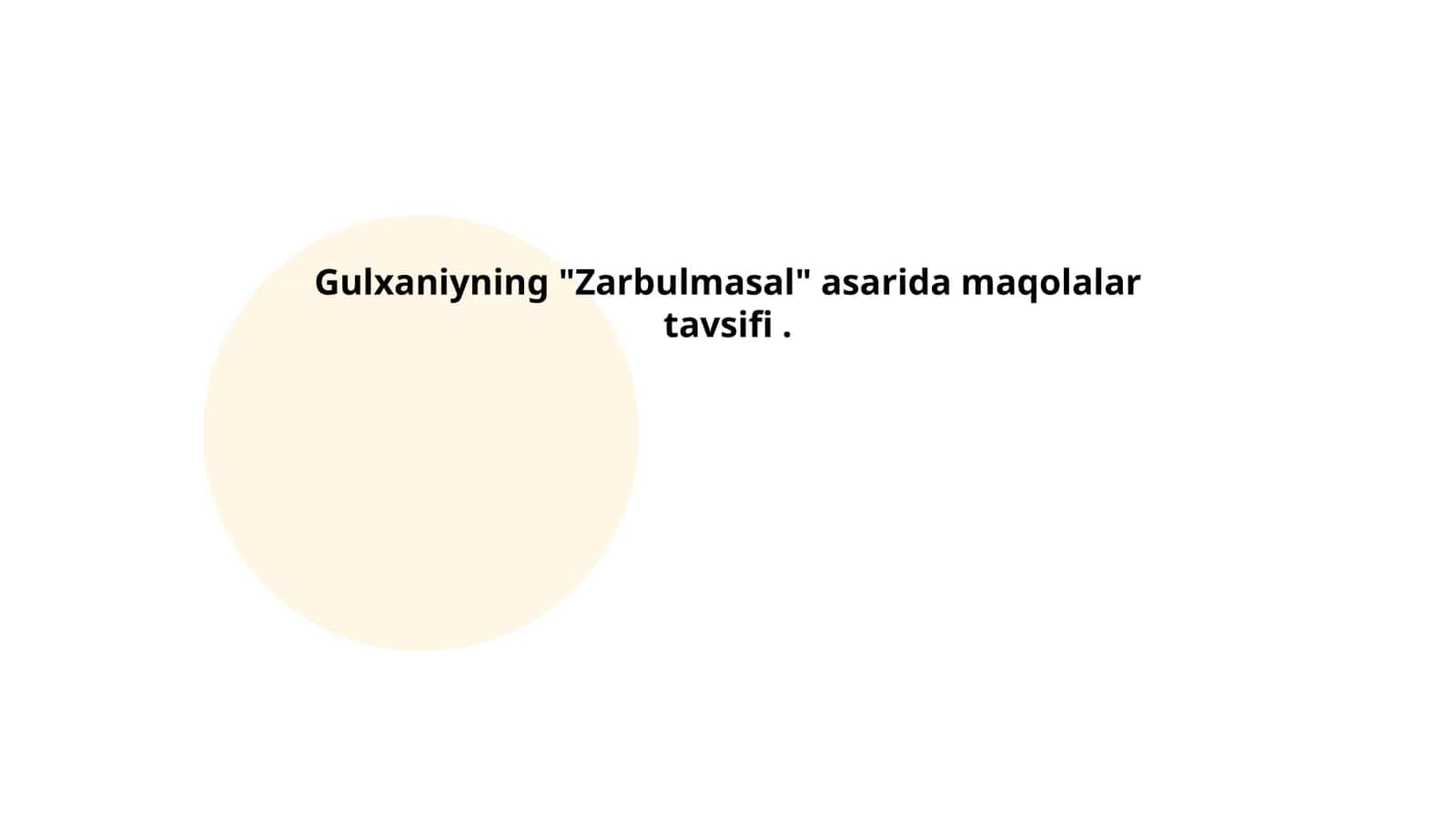 Gulxaniyning "Zarbulmasal" asarida maqolalar tavsifi