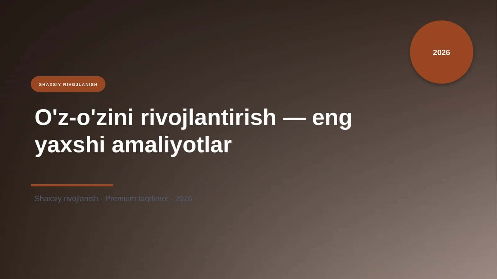 O'z-o'zini rivojlantirish — eng yaxshi amaliyotlar