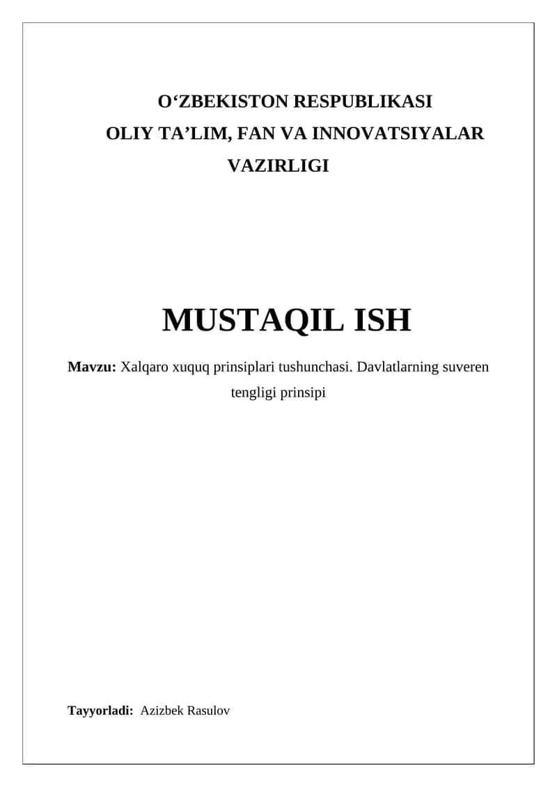 Xalqaro xuquq prinsiplari tushunchasi. Davlatlarning suveren tengligi prinsipi