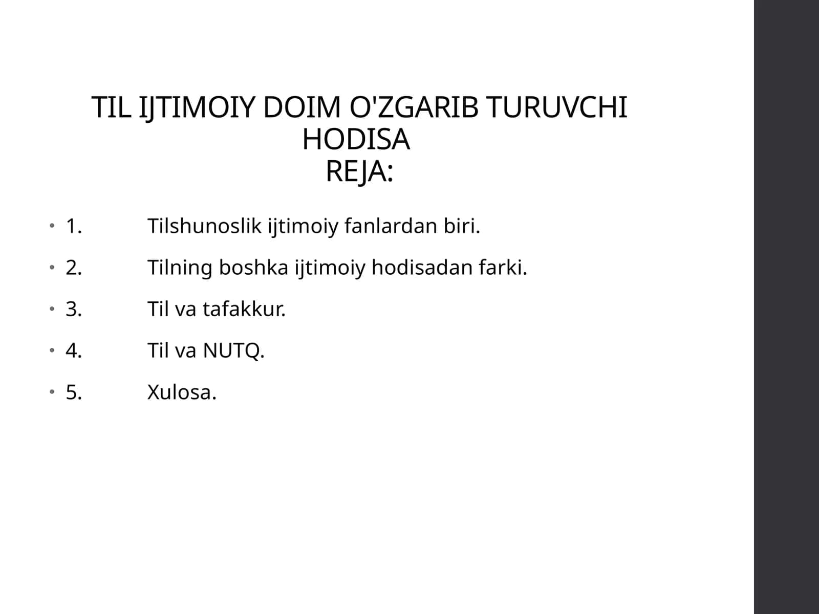 TIL IJTIMOIY DOIM O'ZGARIB TURUVCHI HODISA