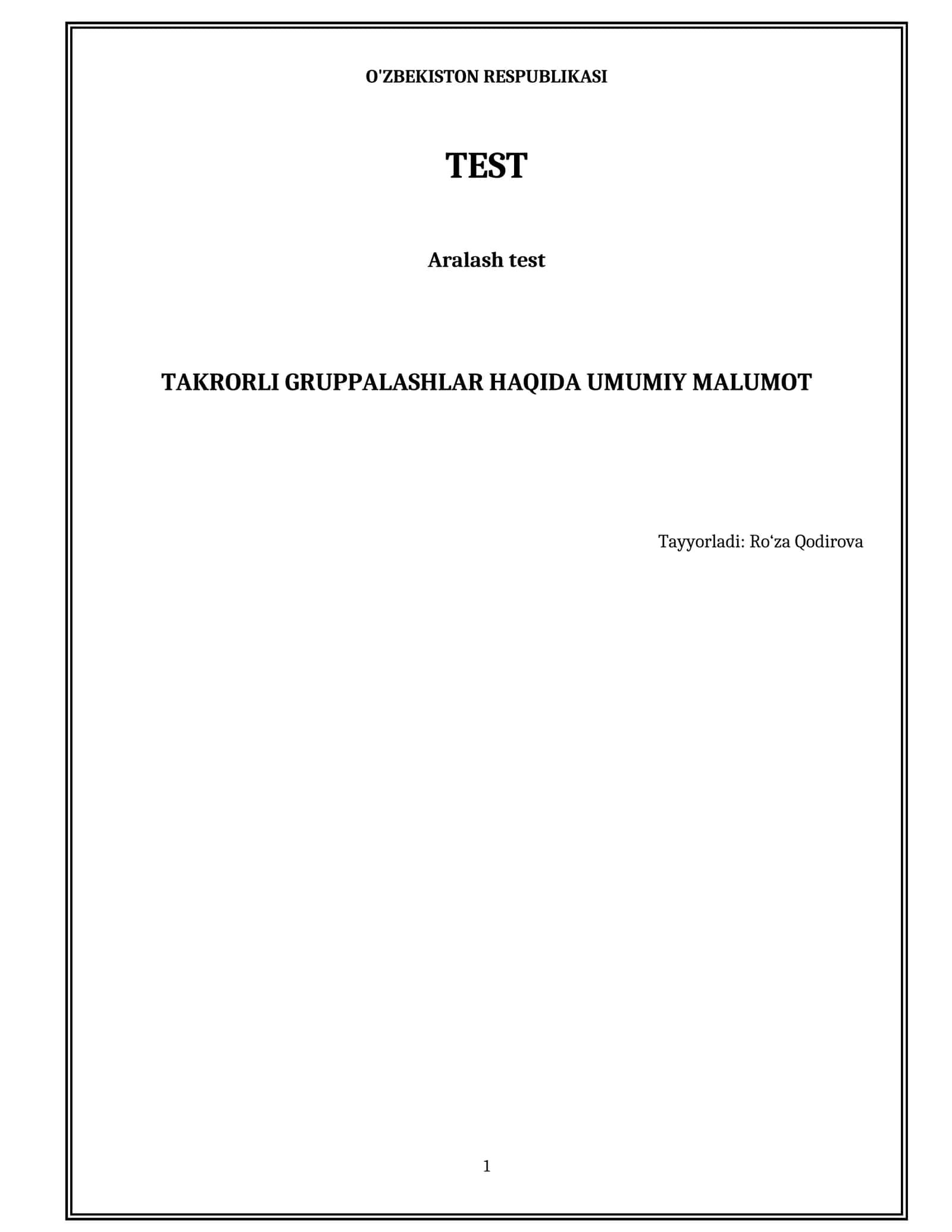 Takrorli gruppalashlar haqida umumiy malumot