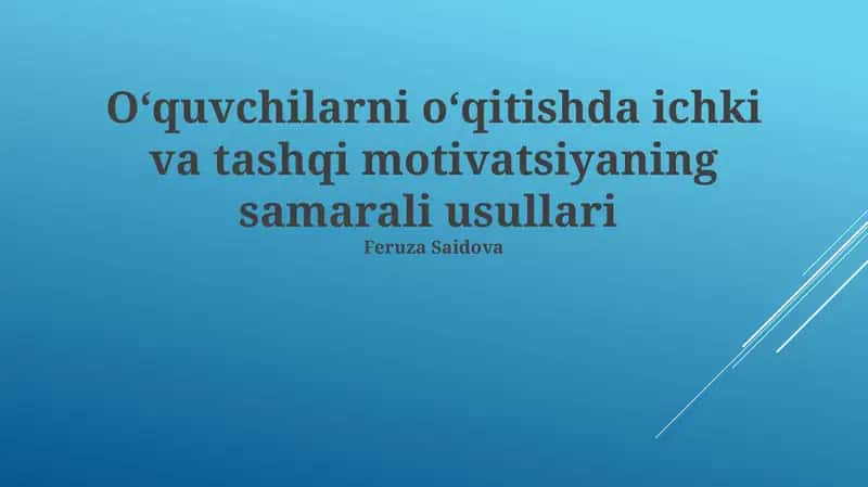 Ichki va tashqi motivatsiyaning samarali usullari
