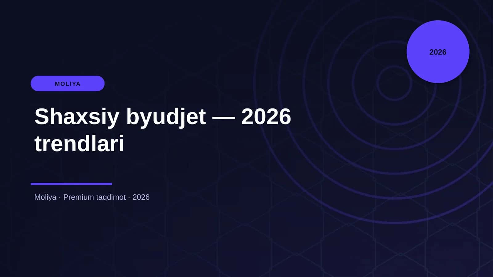 Shaxsiy byudjet — 2026 trendlari