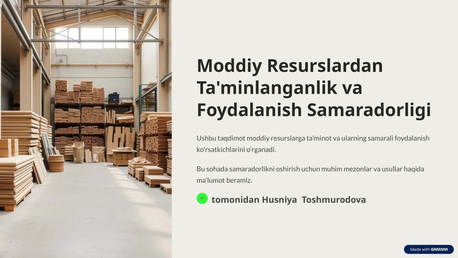 Moddiy Resurslardan Ta'minlanganlik va Foydalanish Samaradorligi