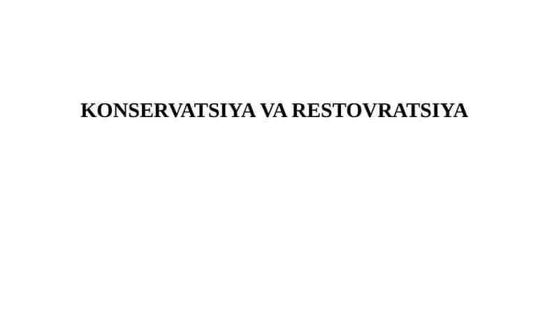 Konservatsiya va restovratsiya