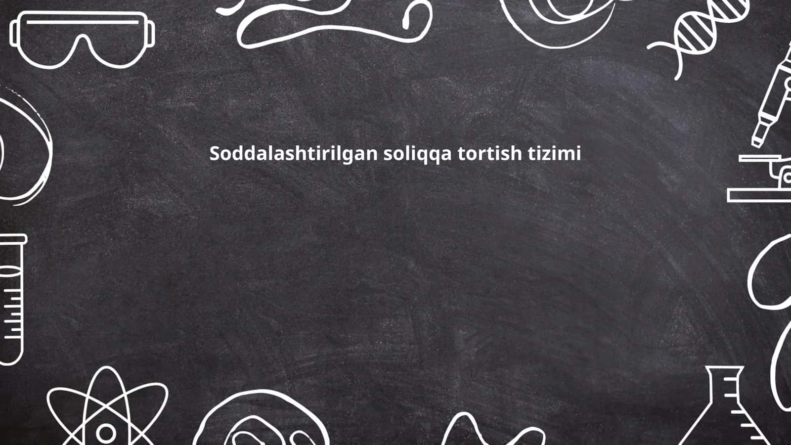 Soddalashtirilgan soliqqa tortish tizimi