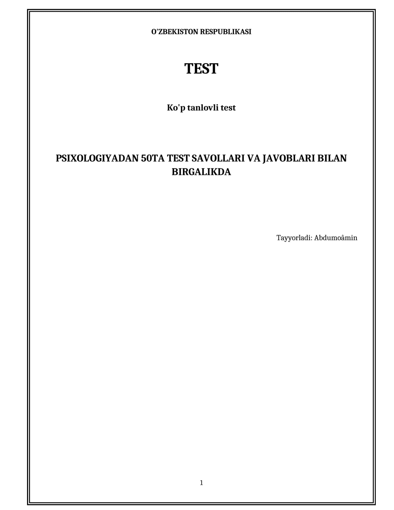 PSIXOLOGIYADAN 50TA TEST SAVOLLARI VA JAVOBLARI BILAN BIRGALIKDA