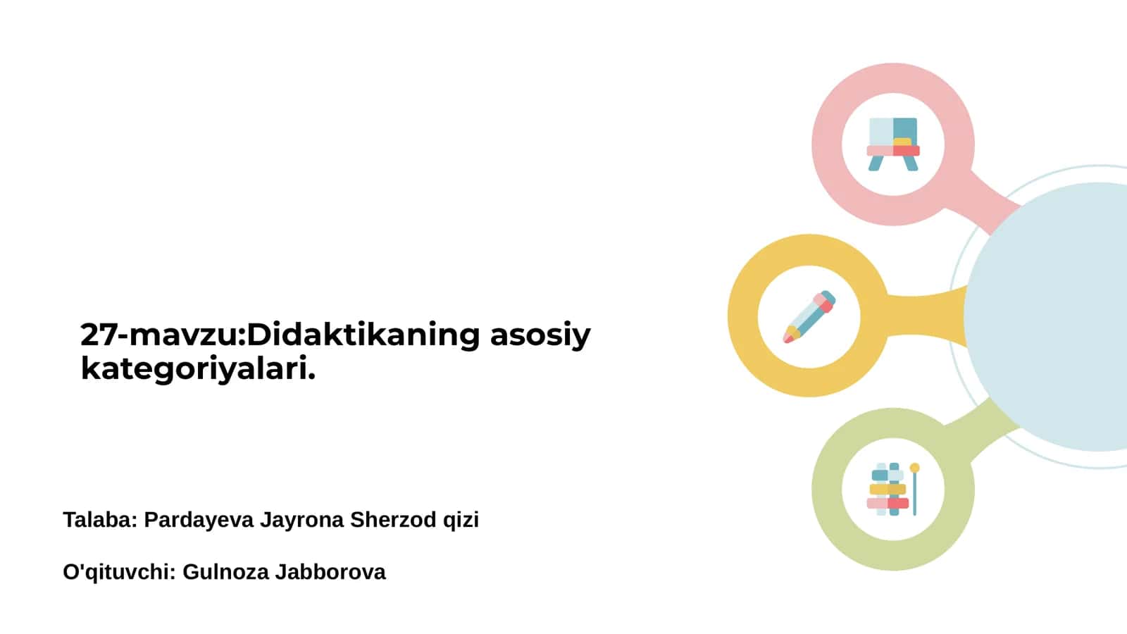 Didaktikaning asosiy kategoriyalari