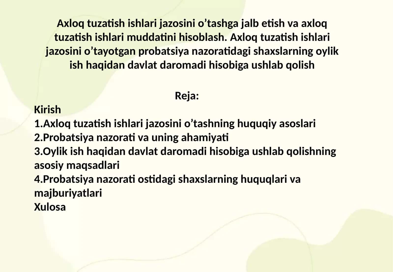 Axloq tuzatish ishlari jazosini o’tashga jalb etish va axloq tuzatish ishlari muddatini hisoblash. Axloq tuzatish ishlari jazosini o’tayotgan probatsiya nazoratidagi shaxslarning oylik ish haqidan davlat daromadi hisobiga ushlab qolish