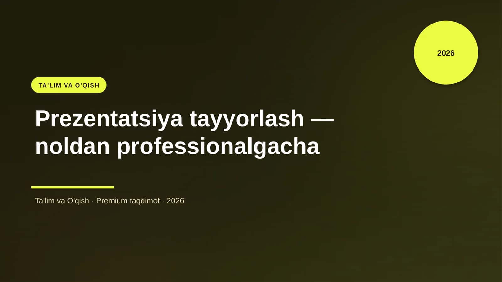 Prezentatsiya tayyorlash — noldan professionalgacha