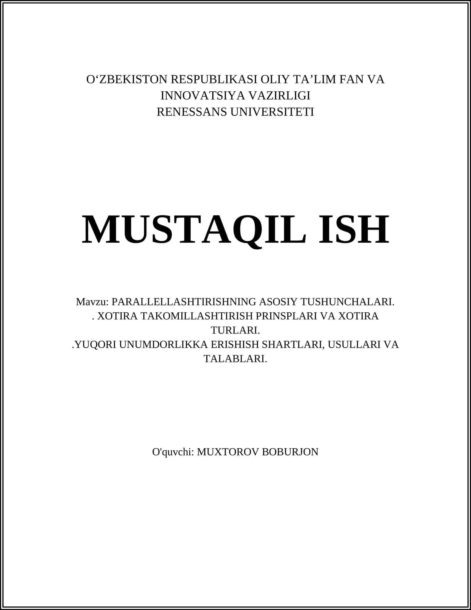 PARALLELASHTIRISHNING ASOSIY TUSHUNCHALARI.. XOTIRA TAKOMILLASHTIRISH PRINSPLARI VA XOTIRA TURLARI..YUQORI UNUMDORLIKKA ERISHISH SHARTLARI, USULLARI VA TALABLARI