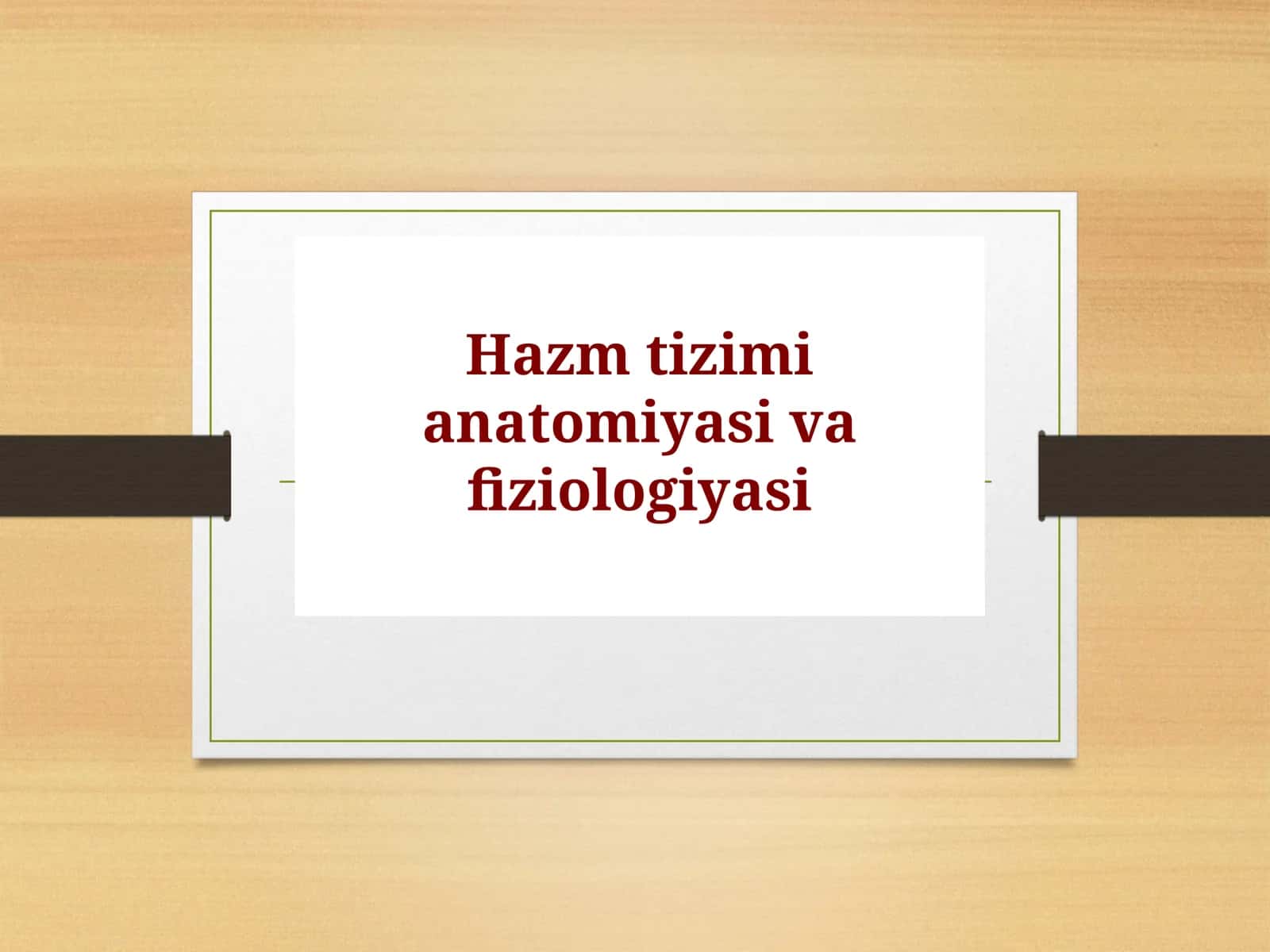 Hazm tizimi anatomiyasi va fiziologiyasi