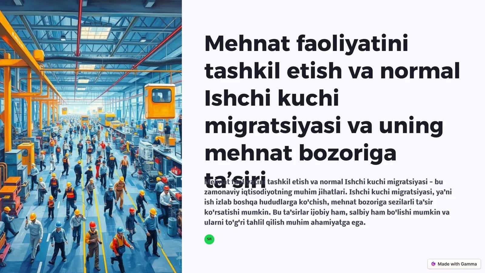 Mehnat faoliyatini tashkil etish va normal Ishchi kuchi migratsiyasi va uning mehnat bozoriga ta’siri