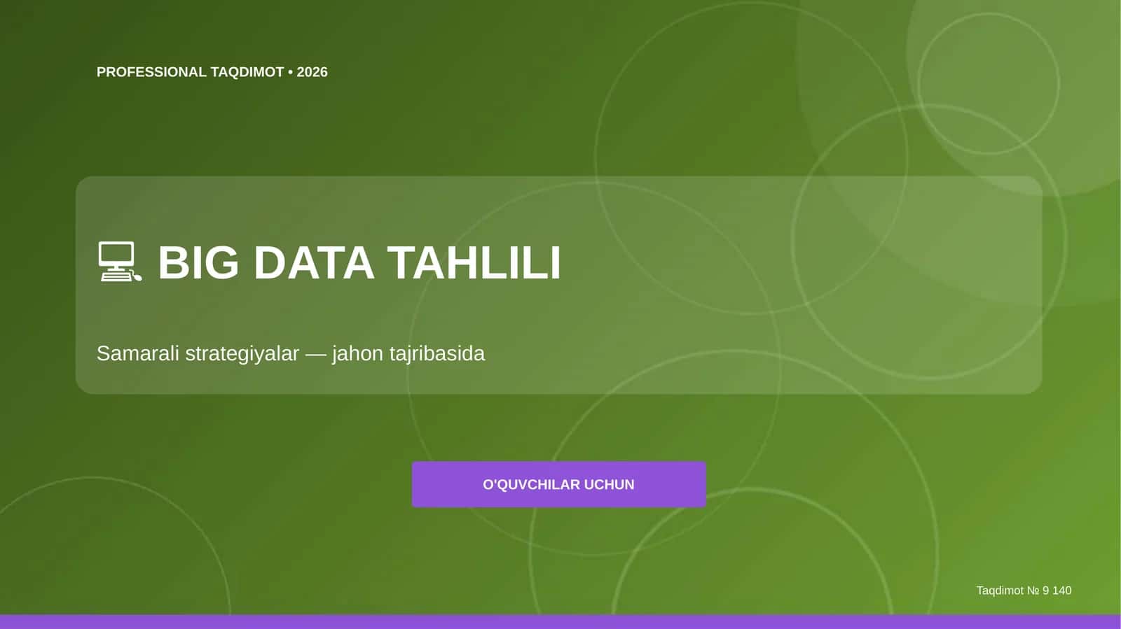 Big Data tahlili: samarali strategiyalar (jahon tajribasida) [o'quvchilar uchun]