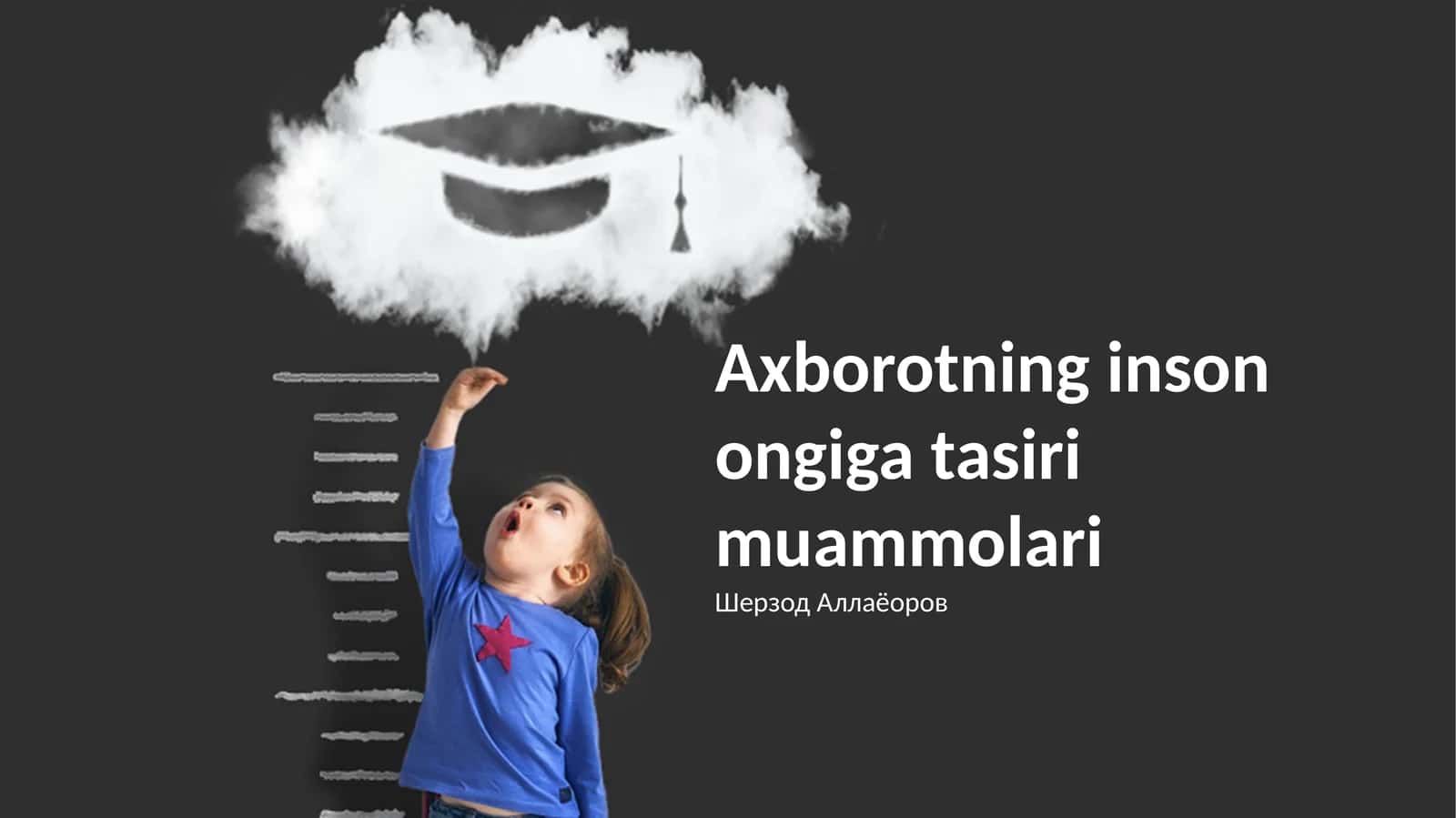 Axborotning inson ongiga tasiri muammolari