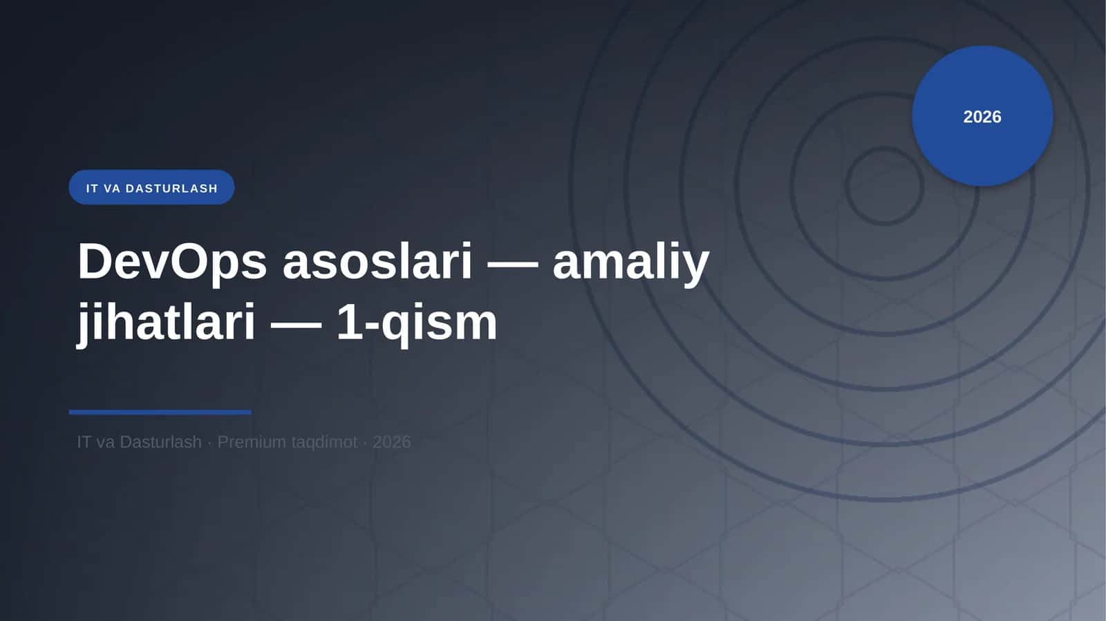 DevOps asoslari — amaliy jihatlari — 1-qism