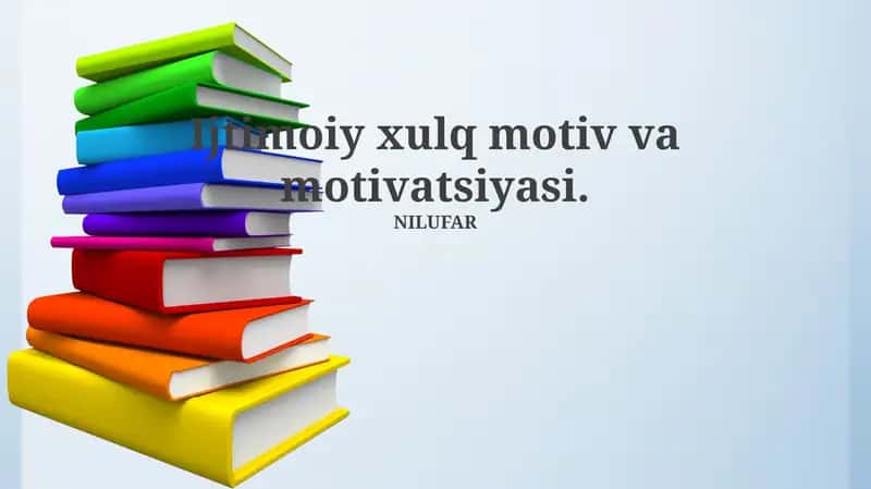 Ijtimoiy xulq motiv va motivatsiyasi