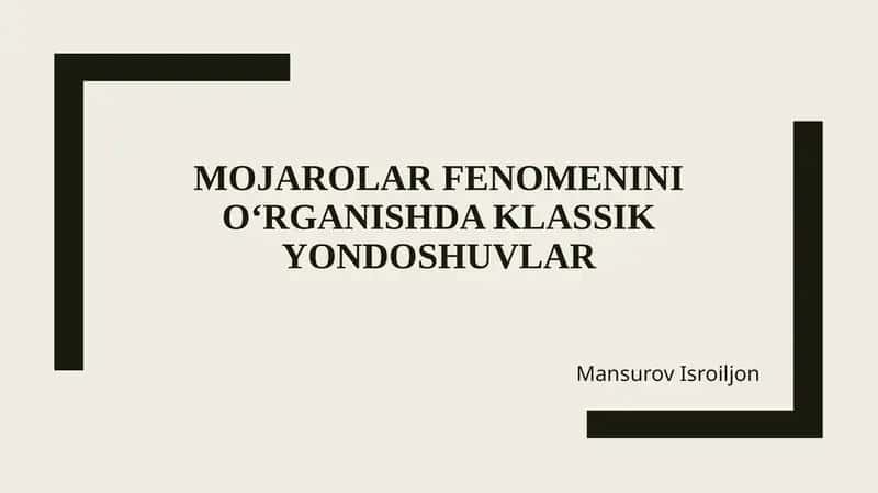 Mojarolar fenomenini o‘rganishda klassik yondoshuvlar