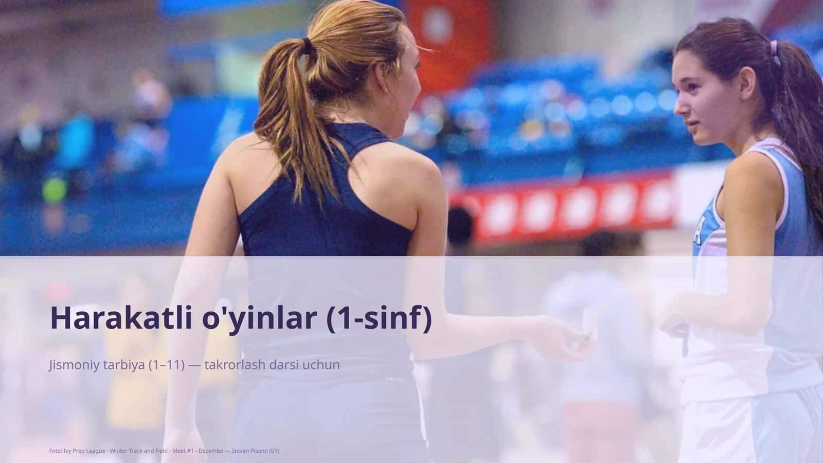 Harakatli o'yinlar (1-sinf)