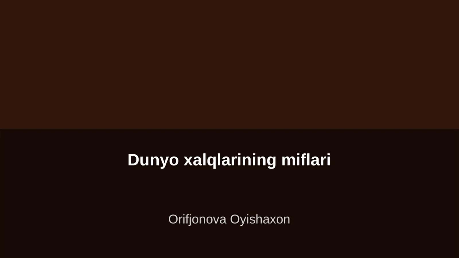 Dunyo xalqlarining miflari