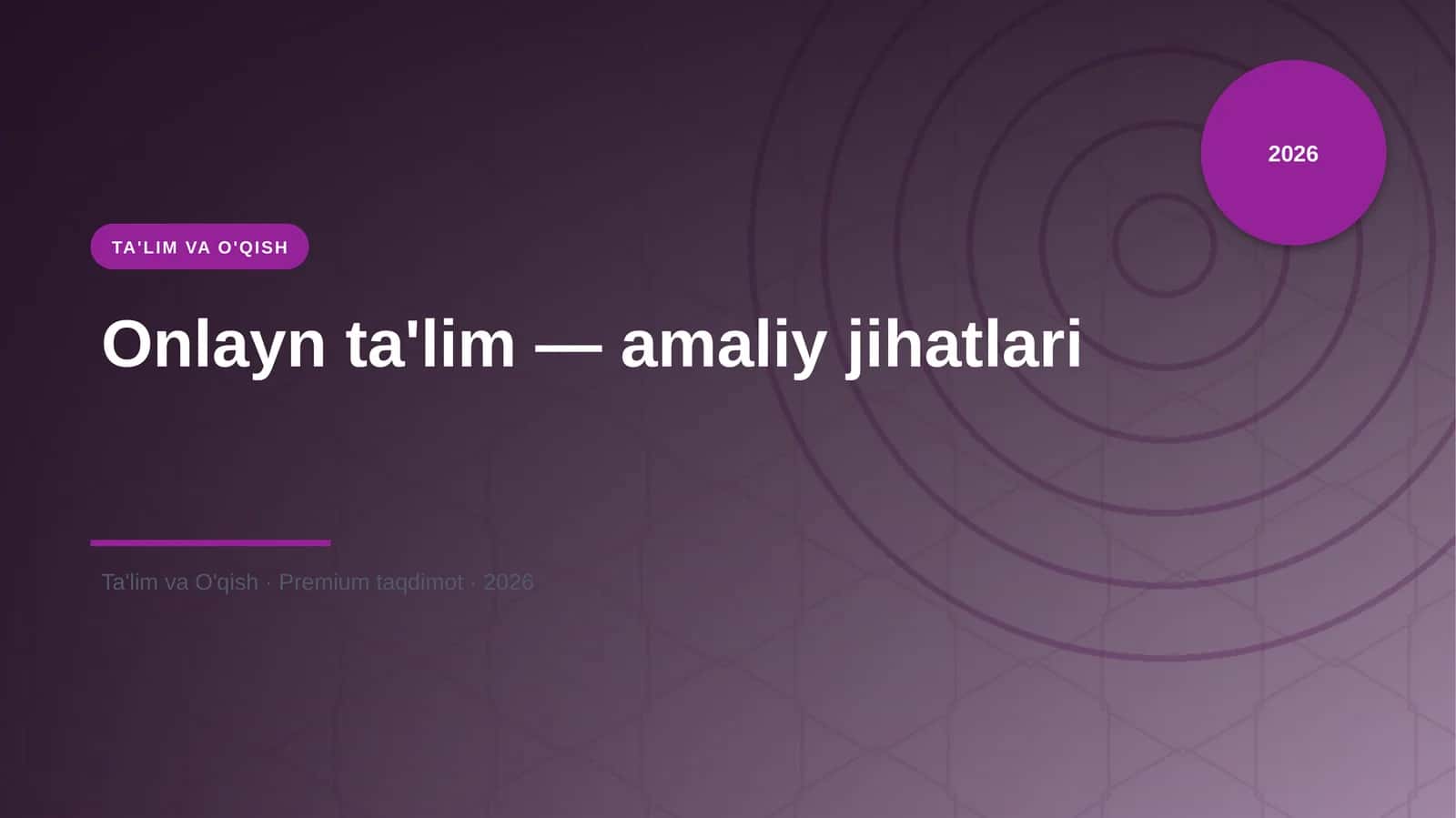 Onlayn ta'lim — amaliy jihatlari