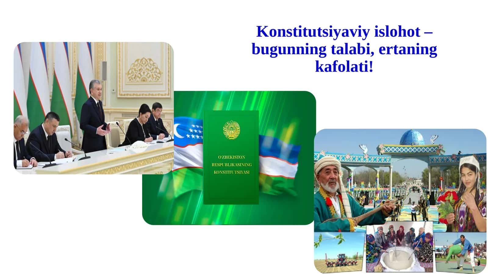 Konstitutsiyaviy islohot – bugunning talabi, ertaning kafolati!