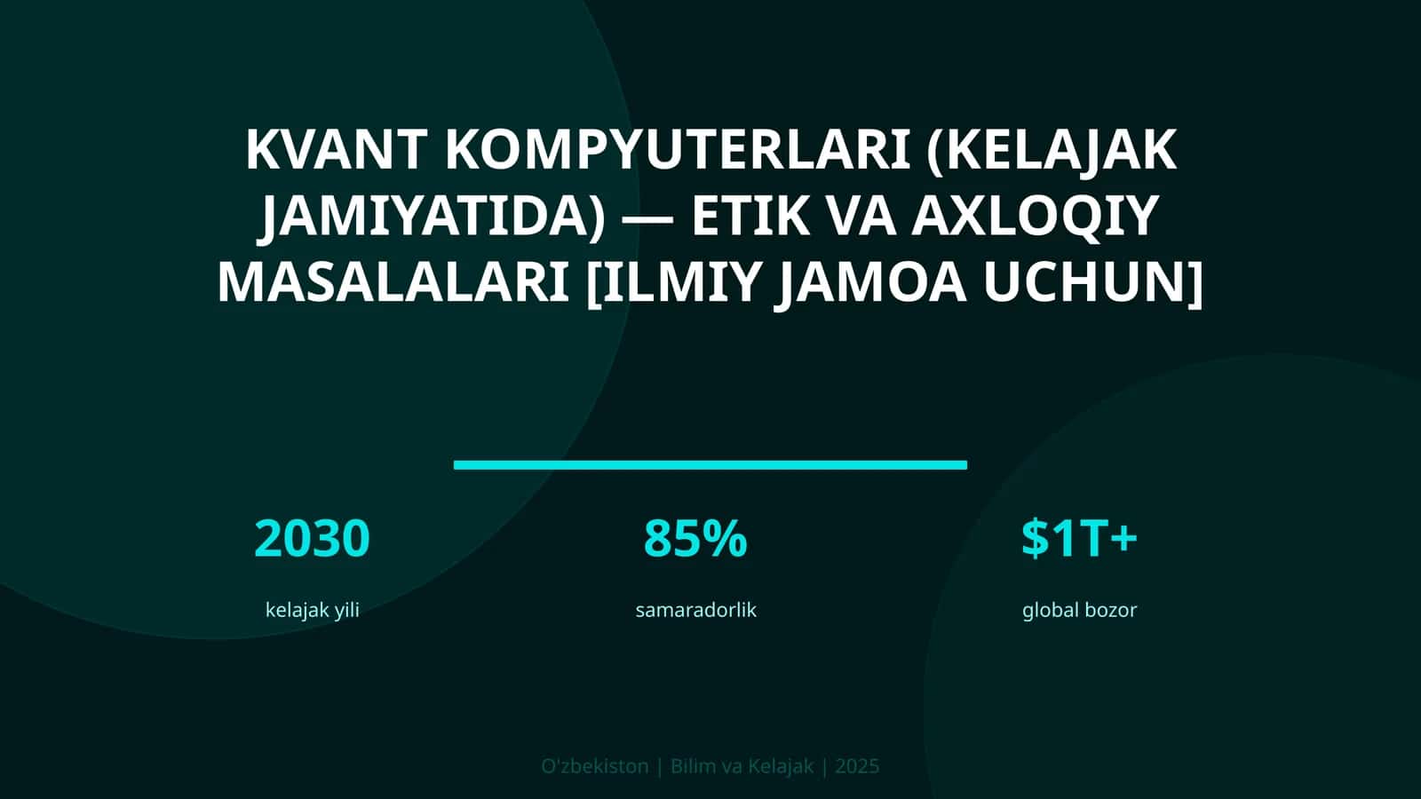 Kvant kompyuterlari (kelajak jamiyatida) — etik va axloqiy masalalari [ilmiy jamoa uchun]