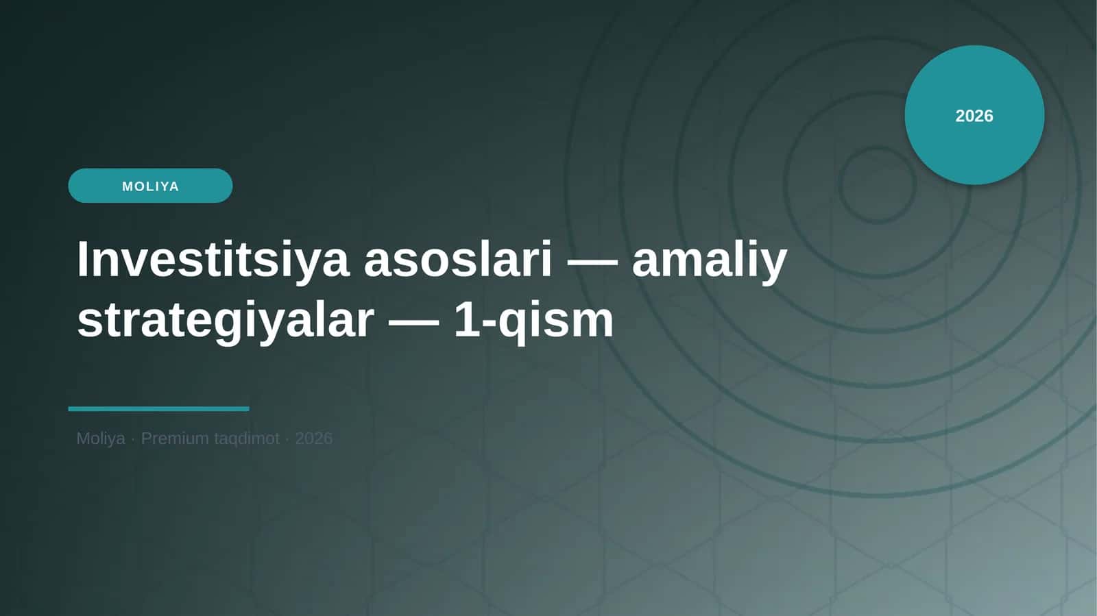 Investitsiya asoslari — amaliy strategiyalar — 1-qism