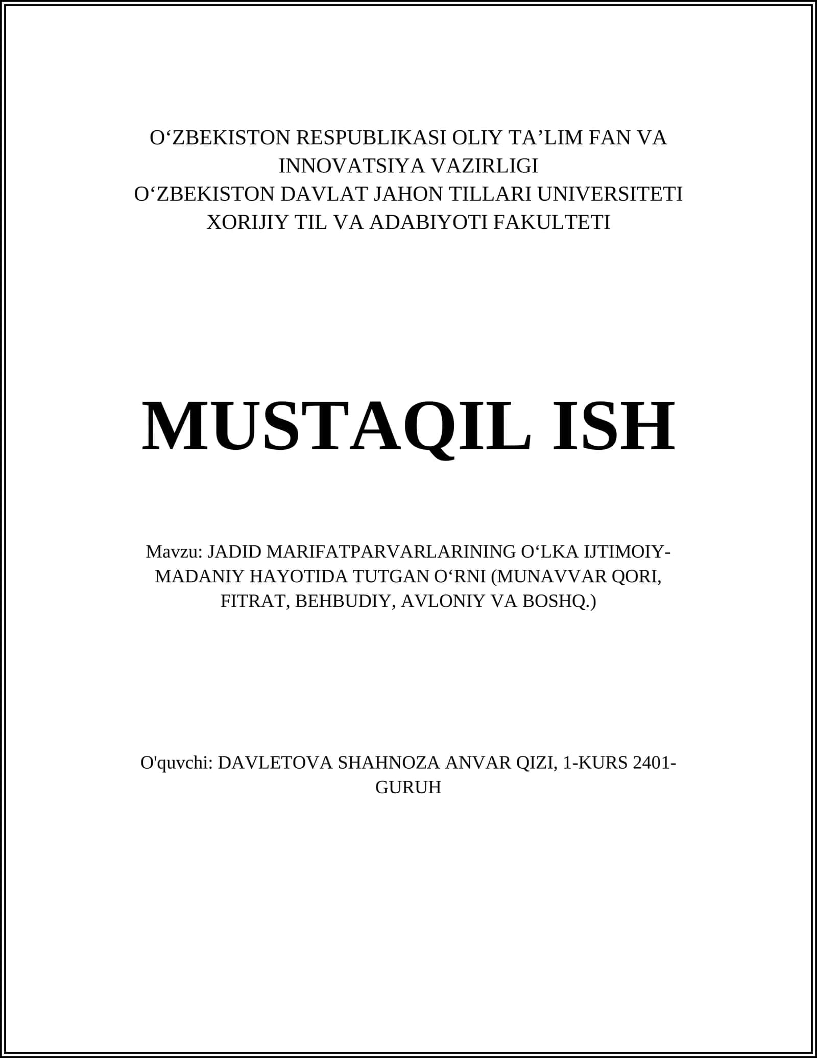 JADID MARIFATPARVARLARINING OʻLKA IJTIMOIY-MADANIY HAYOTIDA TUTGAN OʻRNI (MUNAVVAR QORI, FITRAT, BEHBUDIY, AVLONIY VA BOSHQ.)