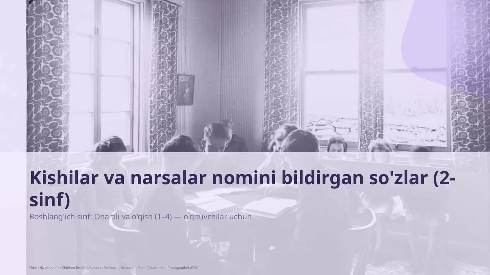 Kishilar va narsalar nomini bildirgan so'zlar (2-sinf)