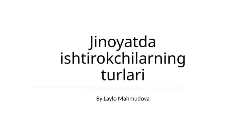 Jinoyatda ishtirokchilarning turlari